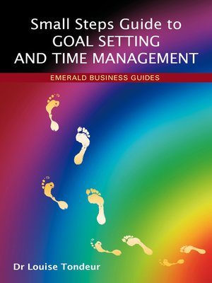 cover image of A Small Steps Guide to Goal Setting and Time Management